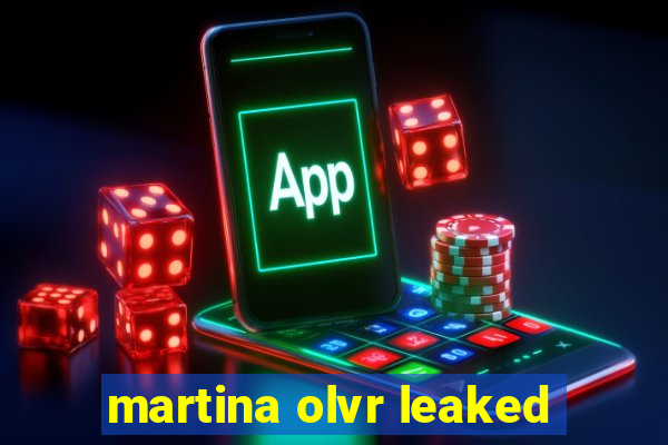 martina olvr leaked